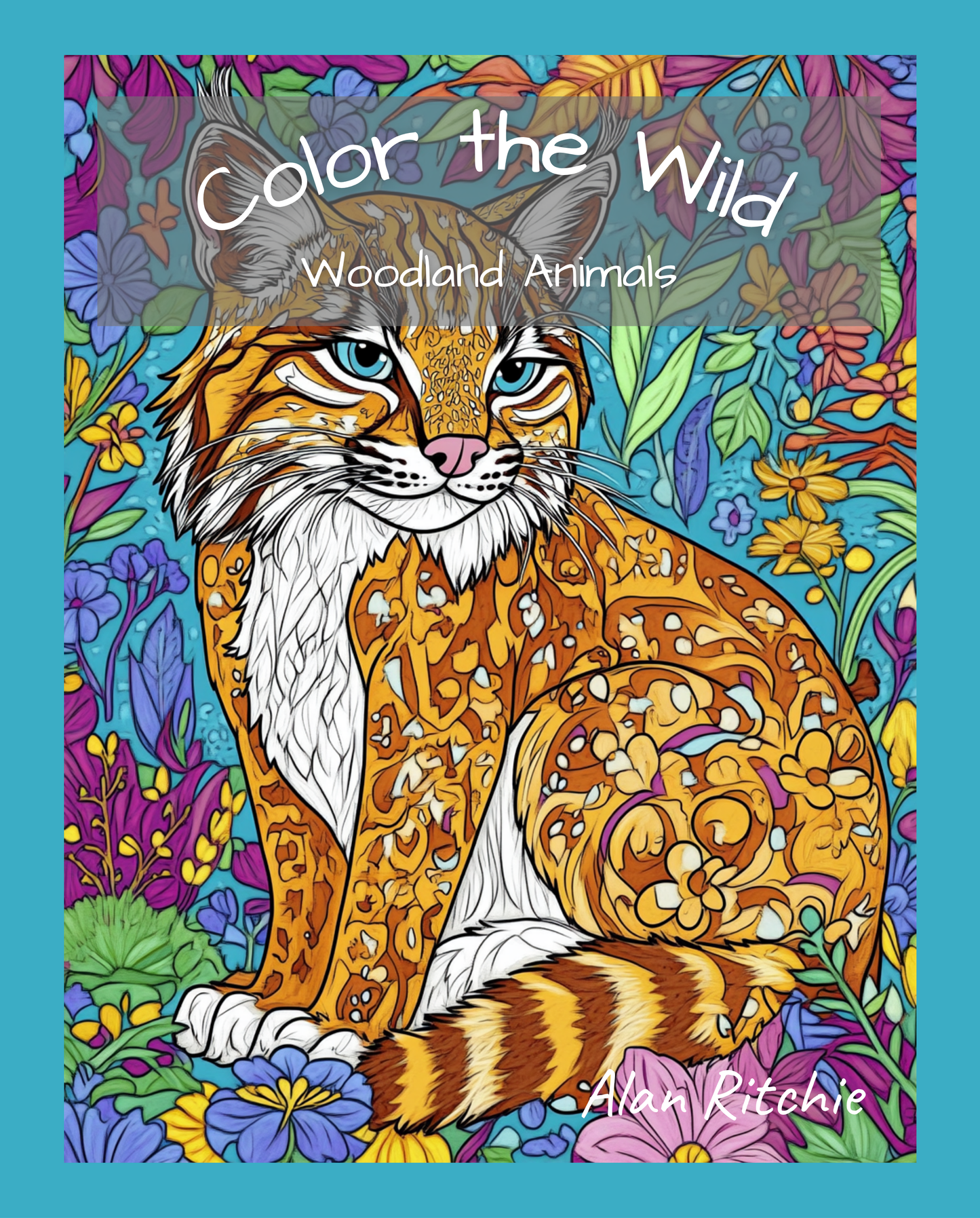 Color the Wild: Woodland Animals
